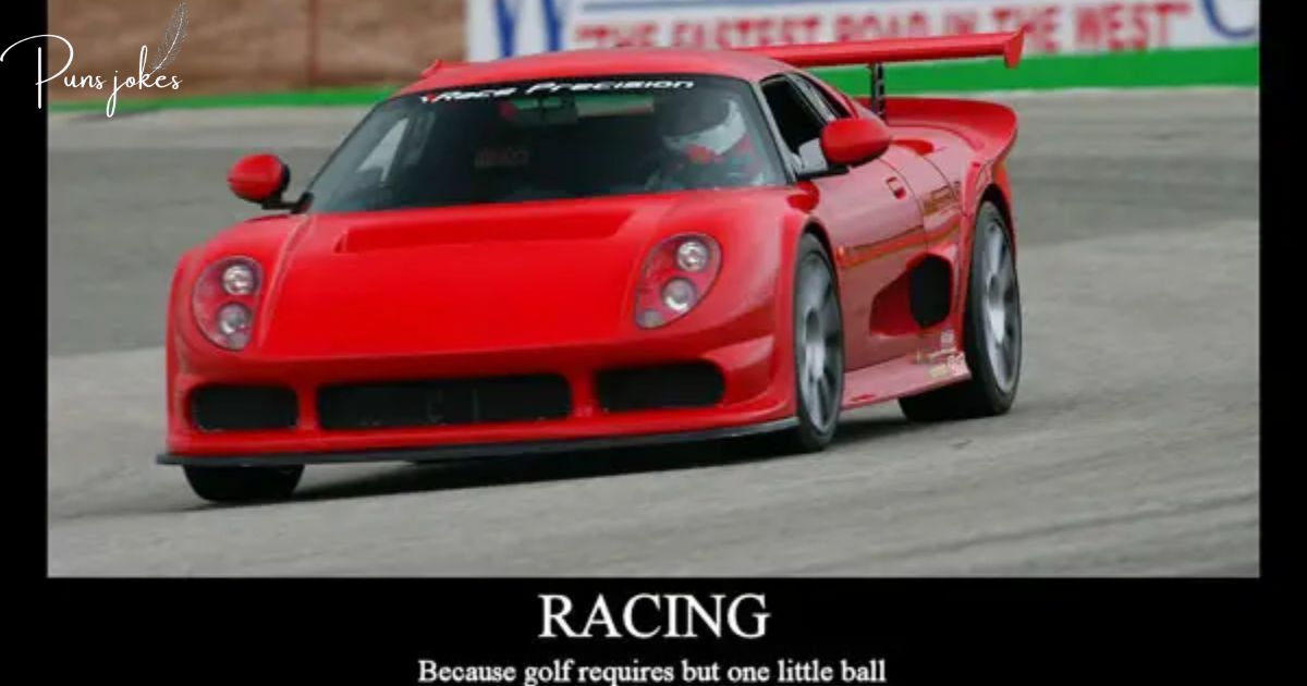 70+Racing Puns Jokes And One Liners