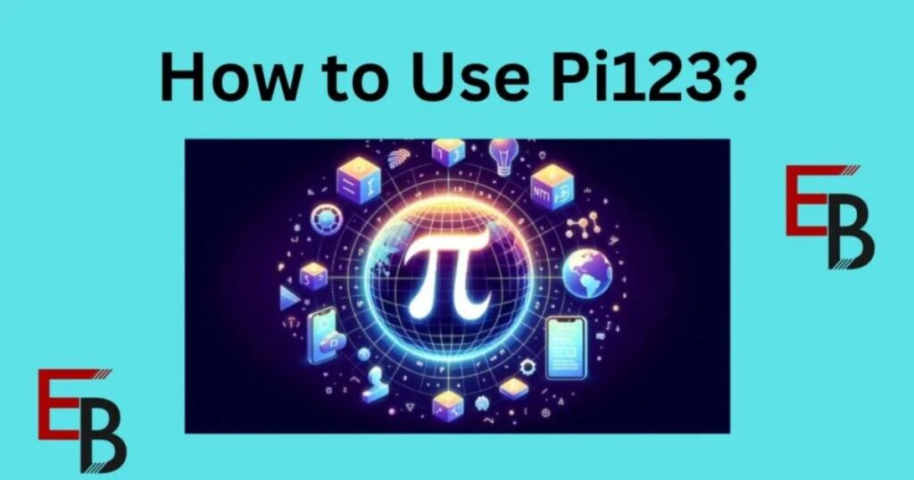 How to Use Pi123?