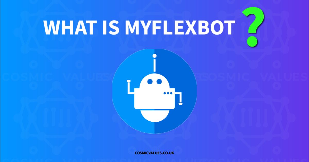 What Is Myflexbot