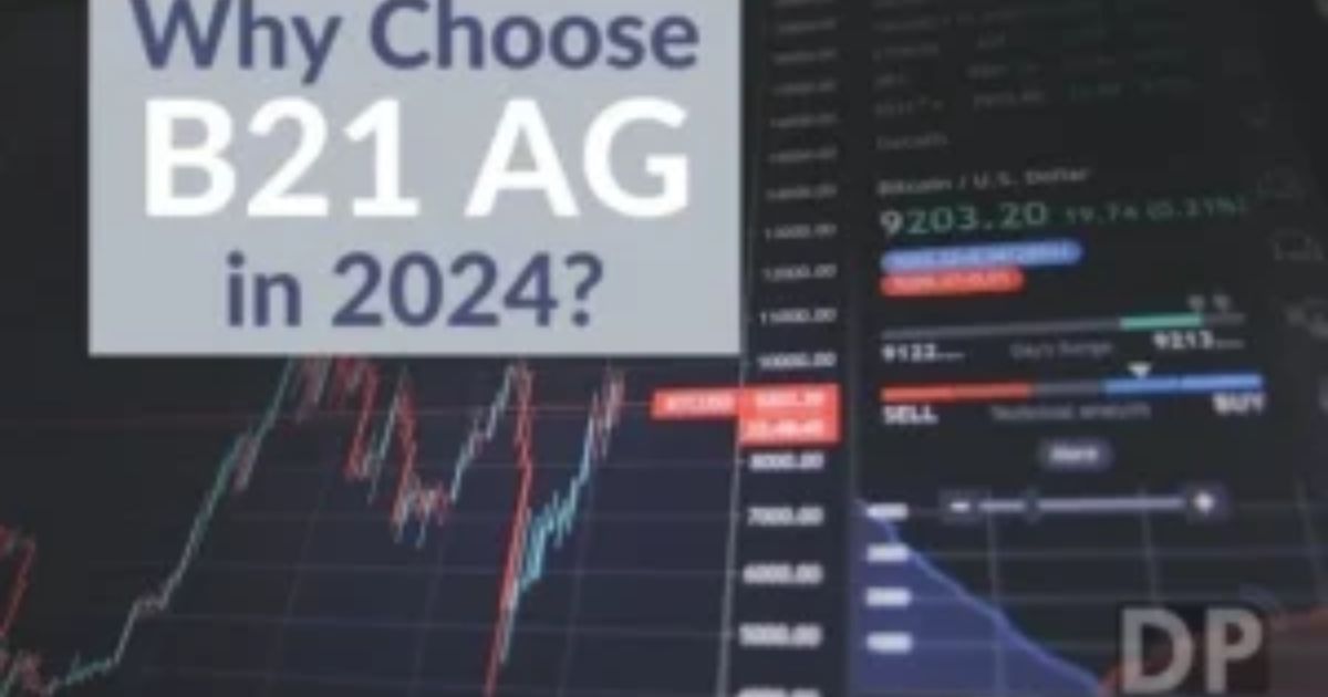Why Use B21 AG in 2024